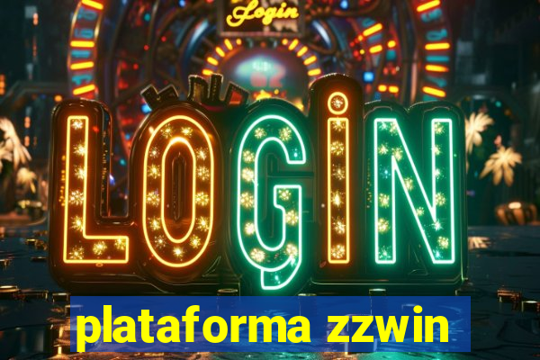 plataforma zzwin